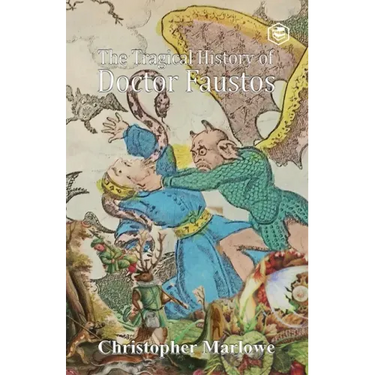 The Tragical History of Doctor Faustus
