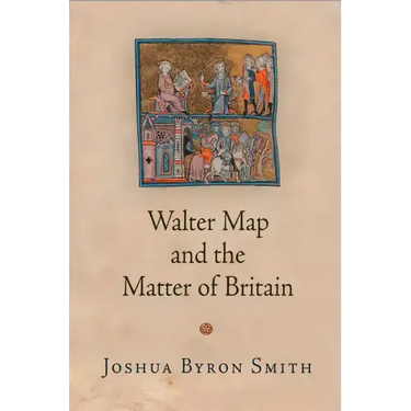 Walter Map and the Matter of Britain