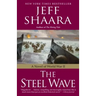 The Steel Wave: A Novel of World War II