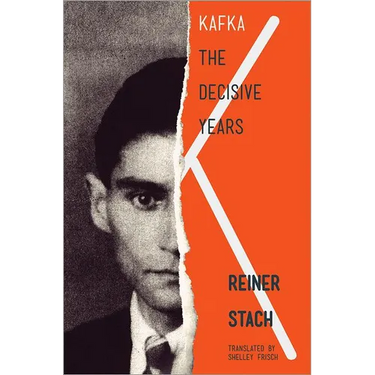 Kafka: The Decisive Years