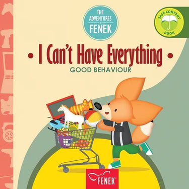 I Can't Have Everything: Good behaviour