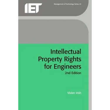 Intellectual Property Rights for Engineers