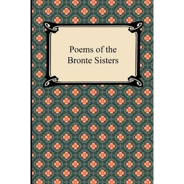 Poems of the Bronte Sisters