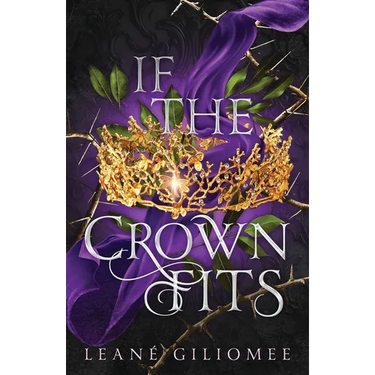 If The Crown Fits: A must-read enemies-to-lovers fantasy romance