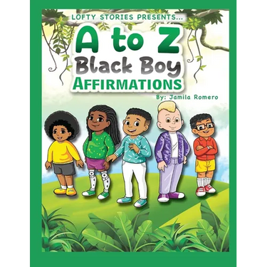 A to Z Black Boy Affirmations