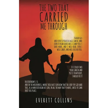 The Two That Carried Me Through