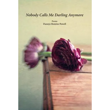 Nobody Calls Me Darling Anymore