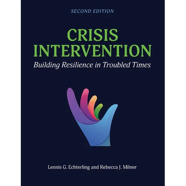 Crisis Intervention: Building Resilience in Troubled Times