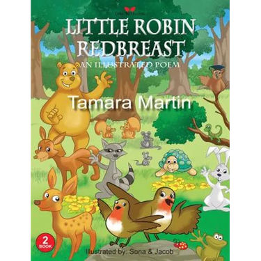 Little Robin Redbreast: An Illustrated Poem