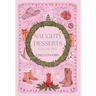 Naughty Desserts Volume Two