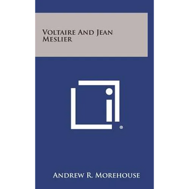 Voltaire and Jean Meslier