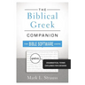 Biblical Greek Companion for Bible Software Users Softcover