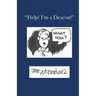 Help! I'm a Deacon