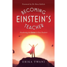 Becoming Einstein's Teacher: Awakening the Genius in Your Students