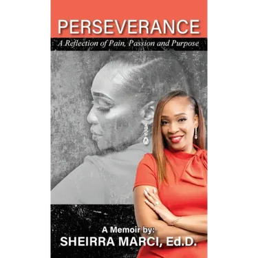 Perseverance: A Reflection of Pain, Passion and Purpose