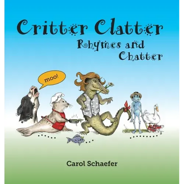 Critter Clatter: Rhymes and Chatter