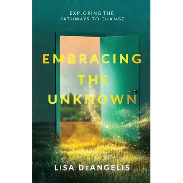 Embracing the Unknown: Exploring the Pathways to Change