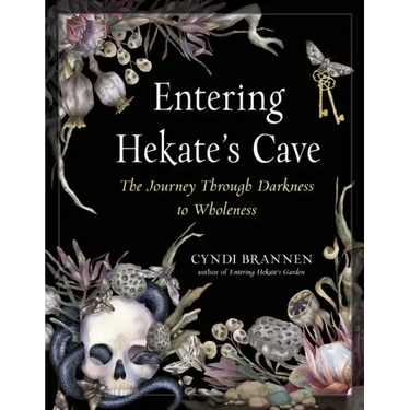 Entering Hekate's Cave: The Journey Through Darkness to Wholeness