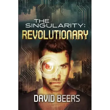 The Singularity: Revolutionary