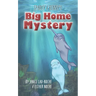 Sparky & Benny's Big Home Mystery