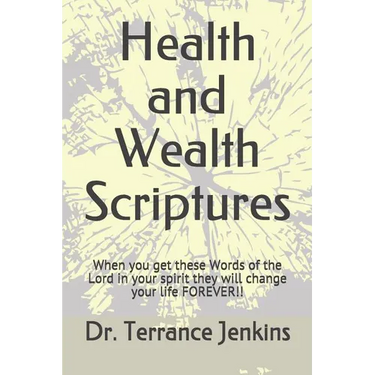 Health and Wealth Scriptures: When you get these Words of the Lord in your spirit they will change your life FOREVER!!