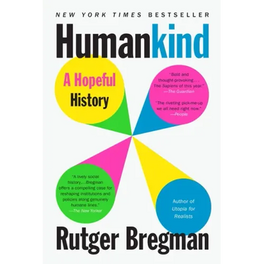 Humankind: A Hopeful History