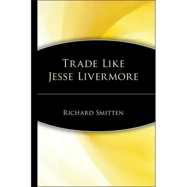 Trade Like Jesse Livermore