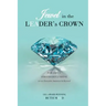 Jewel in the LEADER's CROWN: Powerful Strategies to Shine as an Executive Assistant & Beyond
