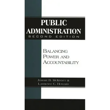Public Administration: Balancing Power and Accountability