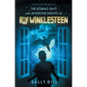 The Boring Days and Awesome Nights of Roy Winklesteen