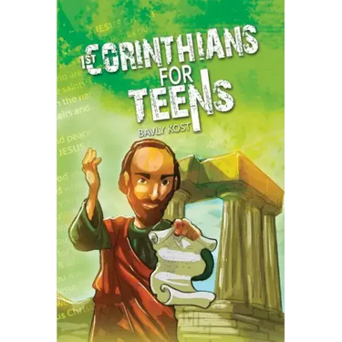 1st Corinthians for Teens