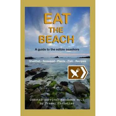 Eat the Beach: A Guide to the Edible Seashore
