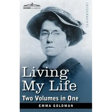 Living My Life (Two Volumes in One)