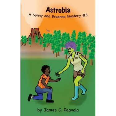 Astrobia: A Sonny and Breanne Mystery