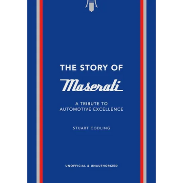 The Story of Maserati: A Tribute to Automotive Excellence