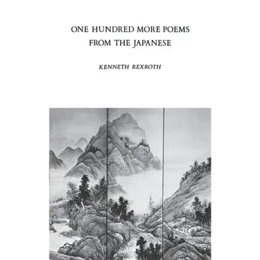 One Hundred More Poems from the Japanese