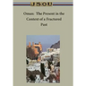 Oman: The Present in the Context of a Fractured Past