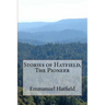 Stories of Hatfield, The Pioneer
