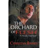The Orchard of Flesh