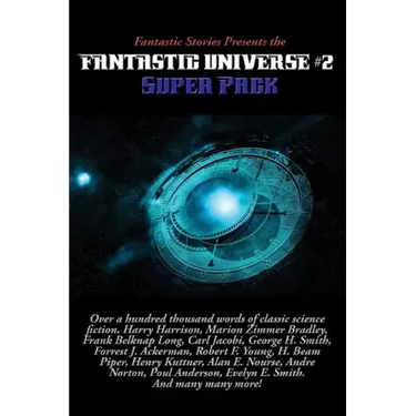 Fantastic Stories Presents the Fantastic Universe Super Pack #2