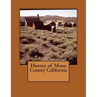 History of Mono County California