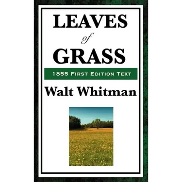 Leaves of Grass (1855 First Edition Text)