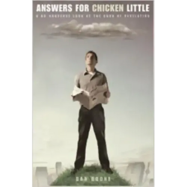 Answers for Chicken Little: A No-Nonsense Look at the Book of Revelation