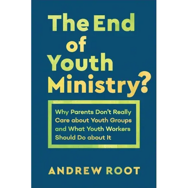 End of Youth Ministry?