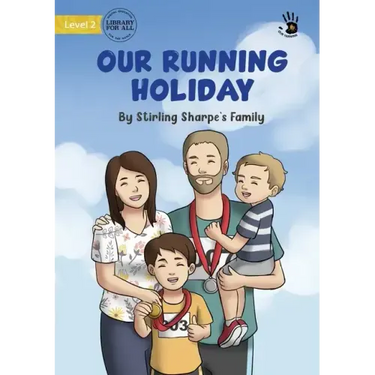 Our Running Holiday - Our Yarning