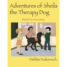 The Adventures of Sheila the Therapy Dog