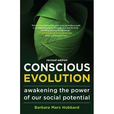 Conscious Evolution: Awakening the Power of Our Social Potential