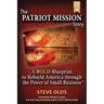 The Patriot Mission Story