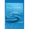 Every Drop of Rain: A Poet's Way Through Grief