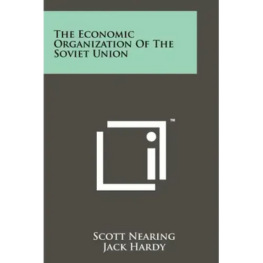 The Economic Organization of the Soviet Union